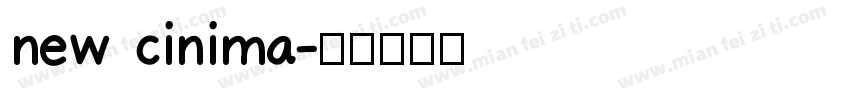 new cinima字体转换